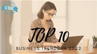 10 xu hướng kinh doanh hàng đầu cần lưu ý trong năm 2022 (Phần 1)