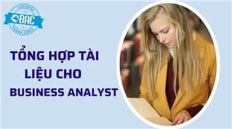 30+ tài liệu, sách, web và khóa học dành cho Business Analyst
