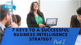 7 lưu ý giúp bạn xây dựng một chiến lược BI thành công (Phần 1)