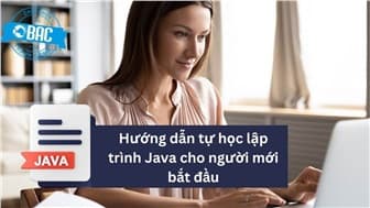 Hướng dẫn tự học lập trình Java cho người mới bắt đầu