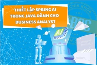 Thiết lập Spring AI trong Java dành cho các Business Analyst